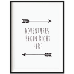 Adventures Begin Right Here Print - Unframed